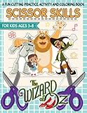  The Scissor Skills: Premium Edition Paper Cut, Coloring And Glue Workbook Wizard Stickers Of Label Oz Sticker Toddler Kids Relaxation Stress Relief