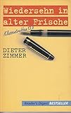  Dieter Zimmer: Wiedersehen in alter Frische - Klassentreffen 13b
