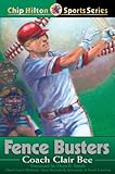 Fence Busters (Chip Hilton Sports Series Book 11)