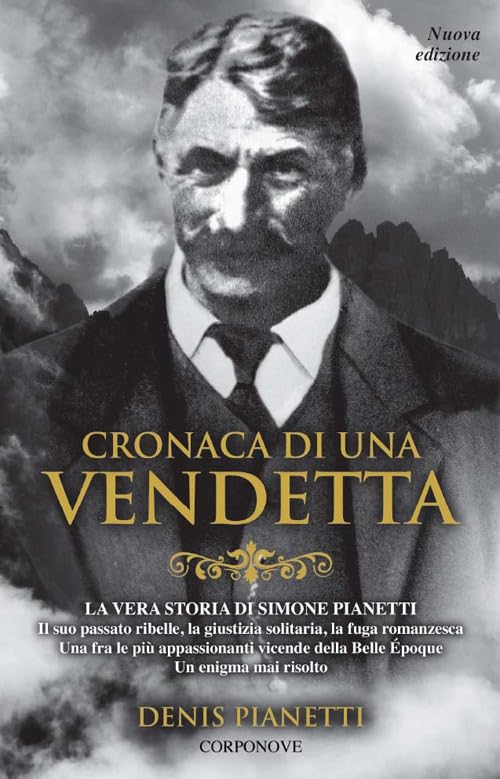 Cronaca di una vendetta. La vera storia di Simone Pianett
