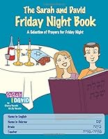 The Sarah and David Friday Night Book: A Selection of Prayers for Friday Night 0976164892 Book Cover