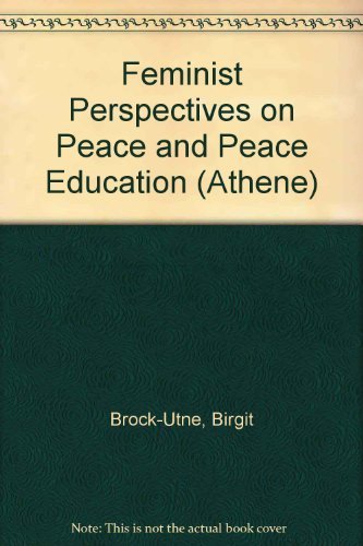 Buy Feminist Perspectives on Peace and Peace Education (Athene S.) — BookShops.in