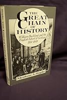 The Great Chain of History: William Buckland and the English School of Geology, 1814-1849 0198229070 Book Cover
