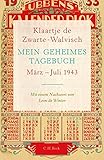  Mein geheimes Tagebuch: März - Juli 1943