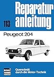 einspritzanlage peugeot 106  Peugeot 204: Reprint der 4. Auflage 1975 (Reparaturanleitungen)