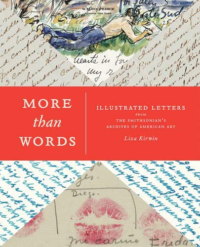 Télécharger More Than Words: Illustrated Letters from the Smithsonian's Archives of American Art Francais PDF