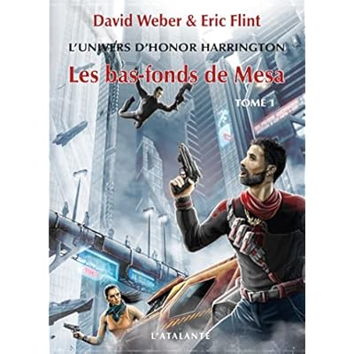 Les bas-fonds de mesa (1): Tome 1
