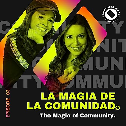 La Magia de la Comunidad (The Magic of Community) (Spanish Episode)
