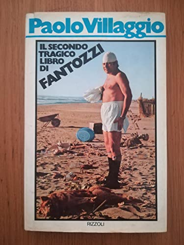 N. 3 libri: IL SECONDO TRAGICO LIBRO DI FANTOZZI - MONTE MARIO - NON HO PIU' BISOGNO DI TE