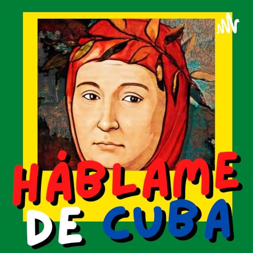 H&aacute;blame de Cuba: La Isla de las Mentiras cover art