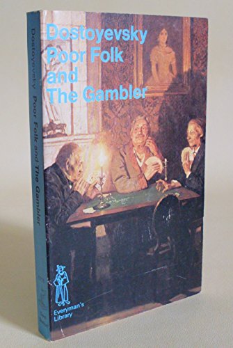 The Poor Folk and the Gambler 046001711X Book Cover