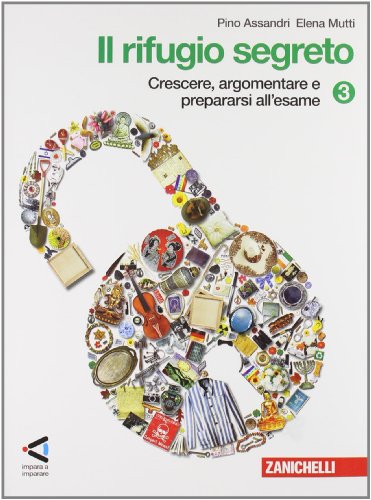 Rifugio segreto. Con strumenti. Con espansione online. Per la Scuola media