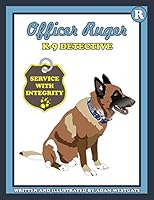 Officer Ruger K-9 Detective 150316859X Book Cover