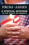 From the Ashes: A Spiritual Response to the Attack on America