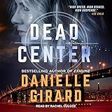 Dead Center: Rookie Club Series, Book 1