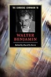 Camb Companion to Walter Benjamin (Cambridge Companions to Literature)