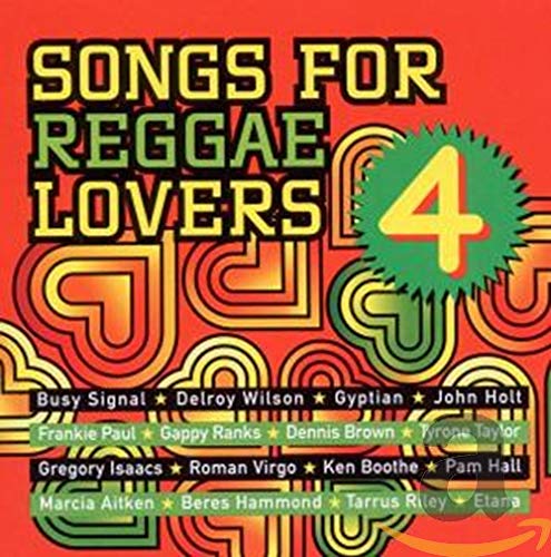 Songs For Reggae Lovers Vol. 4
