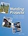 Welding Projects