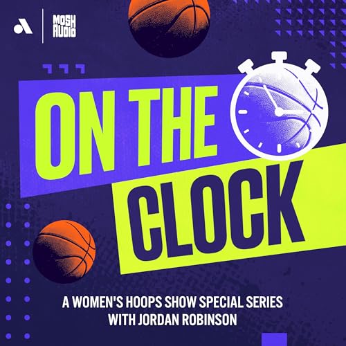 『Nneka Ogwumike&rsquo;s LA Homecoming, Jackie Young&rsquo;s $1M, and Top Picks in the WNBA Draft』のカバーアート