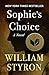 Sophie's Choice: A Novel (Open Road)