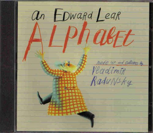 An Edward Lear Alphabet [Audio CD] [Jan 01, 1998] Vladimir Radunsky and Edward Lear