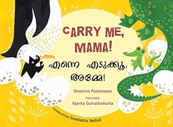 Paperback Carry Me, Mama!/Enne Edukku Amme (Bilingual: English/Malayalam) Book
