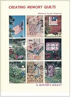 Creating Memory Quilts 0961260866 Book Cover