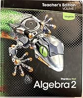 Algebra 2, Teacher's Edition, Volume 1, Virginia Edition 0132530902 Book Cover