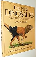 The New Dinosaurs: An Alternative Evolution 0449904423 Book Cover
