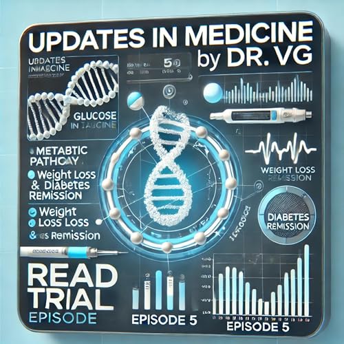 Episode 5 - READ TRIAL - DAPAGLIFLOZIN 2025