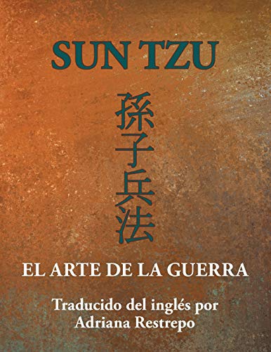 Sun Tzu: El Arte De La Guerra (Spanish Edition)