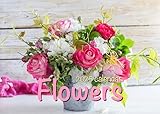 2025 A4 Flowers Calendar Month to View A3 When Open Wall Family Planner Home Office Organiser - Made in UK