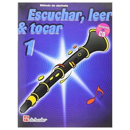 Escuchar, leer y tocar el clarinete 1