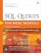 SQL Queries for Mere Mortals: A Hands-On Guide to Data Manipulation in SQL