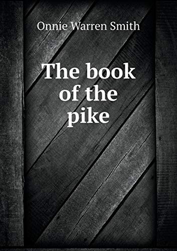 The book of the pike 5519480052 Book Cover