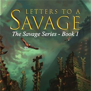 Letters to a Savage Audiolibro Por Zachary Shadoan arte de portada