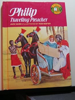 Philip Traveling Preacher: Traveling Preacher (Biblearn Series)