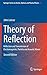 Produktbild Theory of Reflection: Reflection and Transmission of Electromagnetic, Particle and Acoustic Waves (Springer Series on Atomic, Optical, and Plasma Physics, 87, Band 87)
