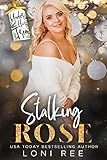 Stalking Rose (Under His Tree) (English Edition) - Loni Ree 