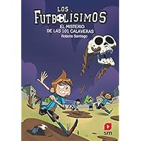 Los Futbolísimos 15: El misterio de las 101 calaveras