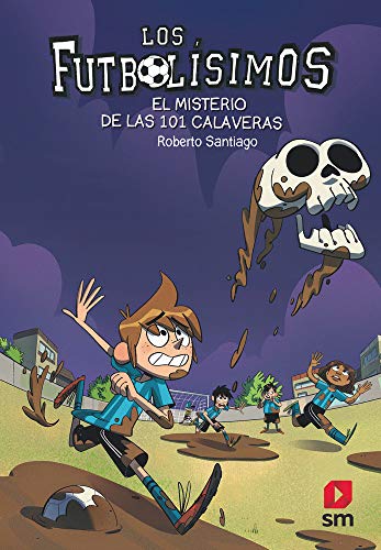 Los Futbolísimos: El misterio de las 101 calaveras