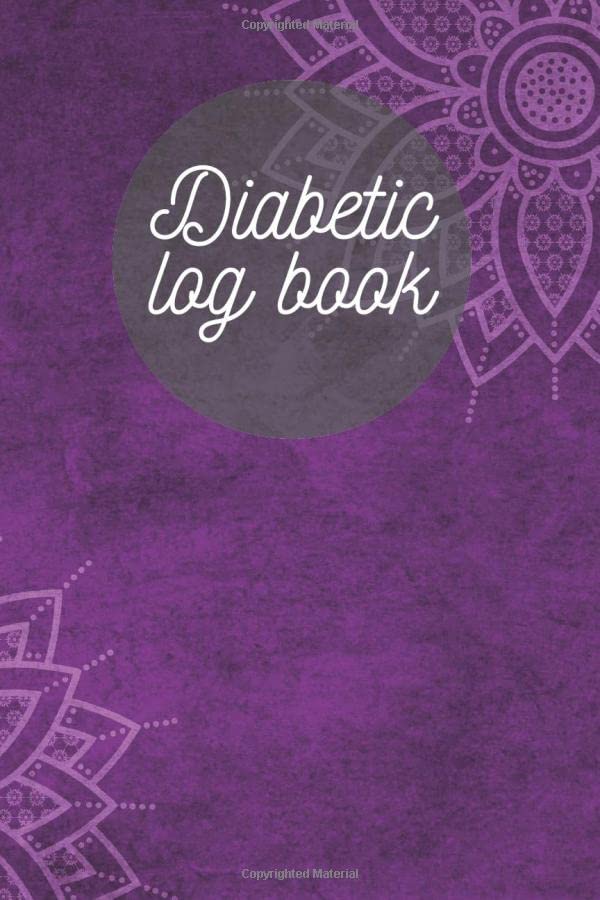 diabetic log book: blood sugar log book, 2 year Diabetes Tracking Journal with NOTES, Breakfast, Lunch, Dinner, Bed Before & After Tracking      Paperback – August 3, 2020