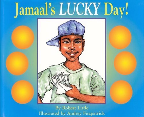 Jamaal's LUCKY Day! 0970186347 Book Cover