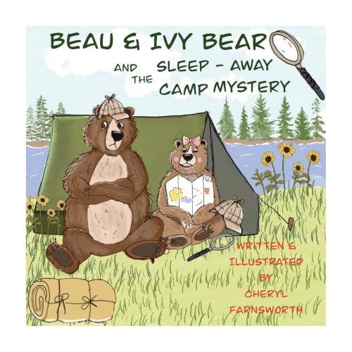 Beau & Ivy Bear and the Sleep-Away Camp Mystery: A Beau & Ivy Bear Interactive Mystery