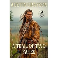 A Trail of Two Fates Audiolibro Por Austin Grayson arte de portada