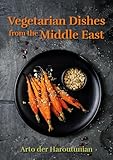 Vegetarian Dishes from the Middle East