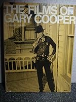 The Complete Films of Gary Cooper 0806502797 Book Cover