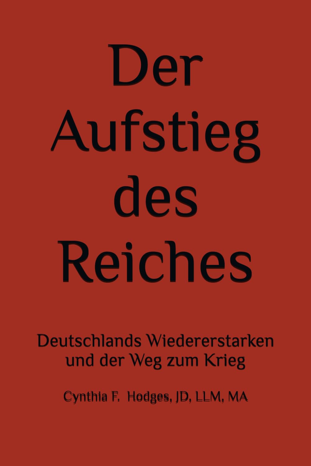 Der Aufstieg des Reiches: Deutschlands Wiedererstarken und der Weg zum Krieg