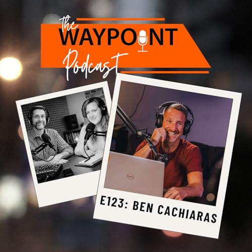 E123: Ben Cachiaras | Bold Preaching for Transformation