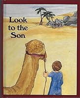 Look to the Son B0057JIZE2 Book Cover